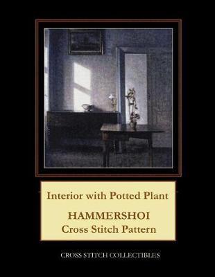 Interior with Potted Plant: Hammershoi Cross Stitch Pattern