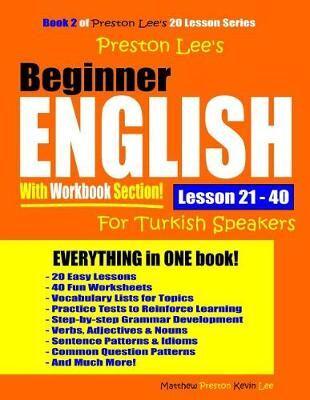 Preston Lee's Beginner English With Workbook Section Lesson 21 - 40 For Turkish Speakers