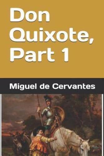 Don Quixote, Part 1