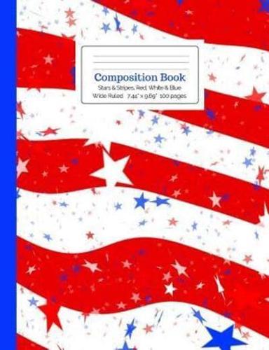 Composition Book Stars & Stripes, Red, White & Blue Wide Ruled