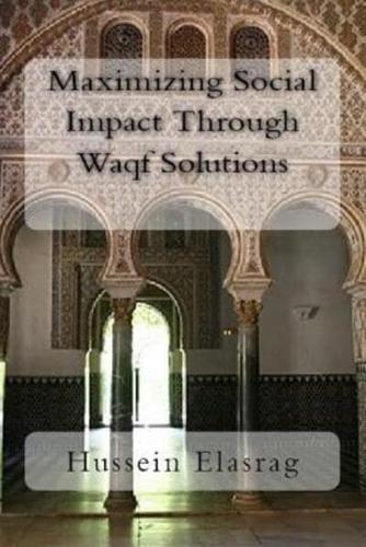 Maximizing Social Impact Through Waqf Solutions