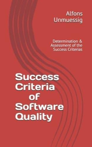 Success Criteria for Software Quality