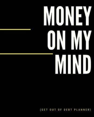 Money On My Mind (Get Out Of Debt Planner)