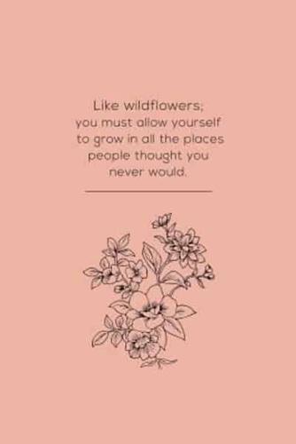 Like Wildflowers