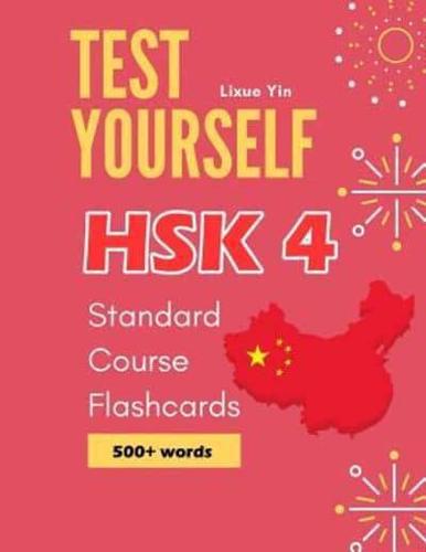 Test Yourself HSK 4 Standard Course Flashcards