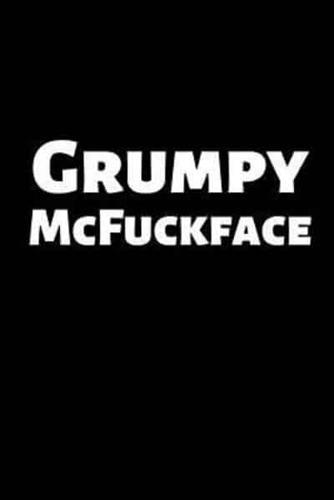 Grumpy McFuckface
