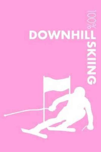 Womens Downhill Skiing Notebook