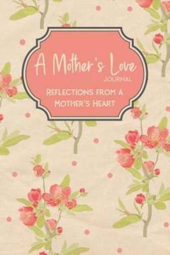 A Mother's Love Journal