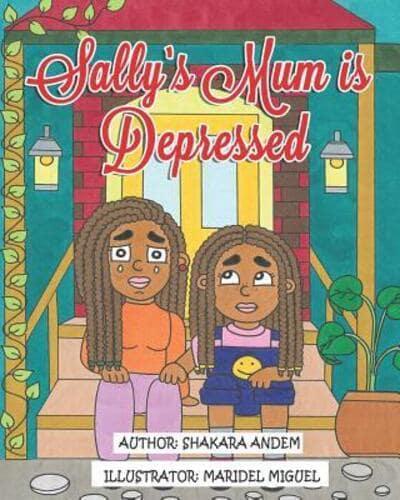 Sally's Mom Is Depressed
