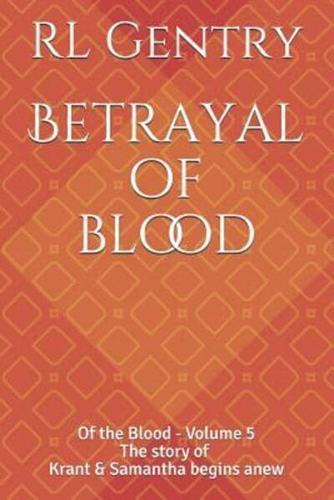 Betrayal of Blood