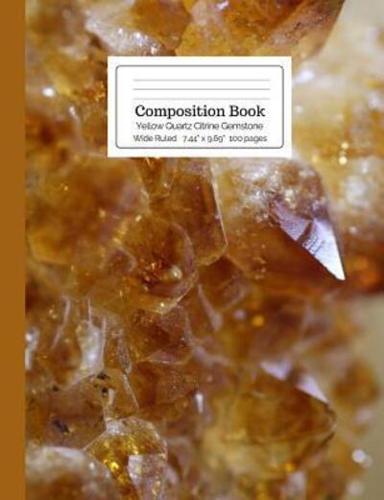 Composition Book Yellow Quartz Citrine Gemstone Wide Ruled