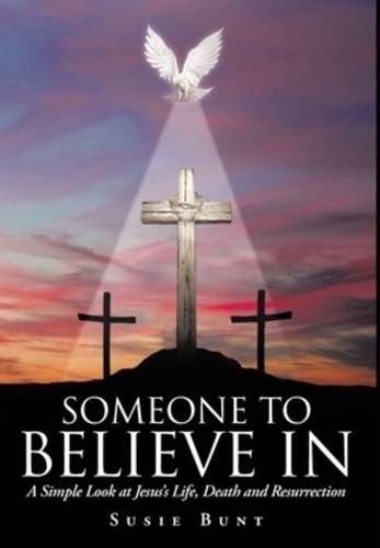 Someone To Believe In