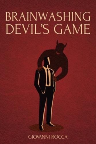 Brainwashing Devil's Game