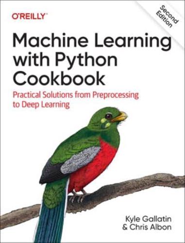 Machine Learning With Python Cookbook