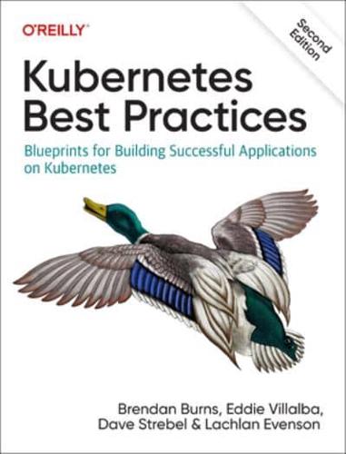 Kubernetes Best Practices