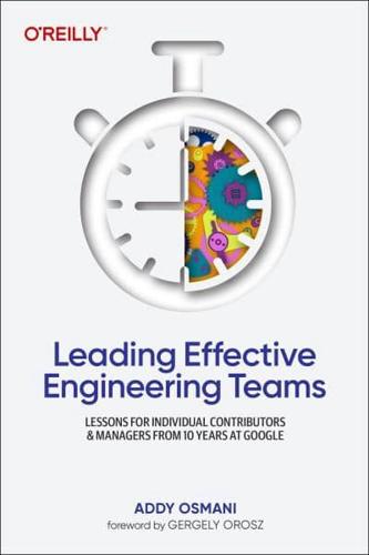 Leading Effective Engineering Teams