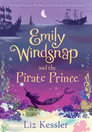 Emily Windsnap and the Pirate Prince