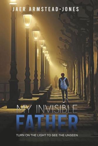 My Invisible Father