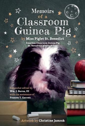 Memoirs of a Classroom Guinea Pig