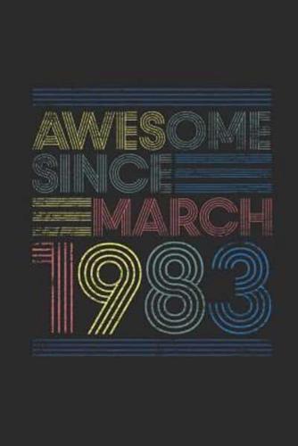 Awesome Since March 1983