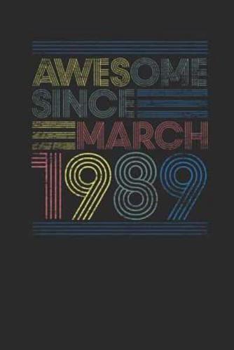 Awesome Since March 1989