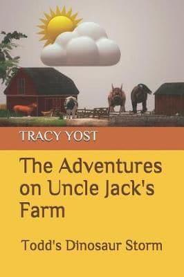 The Adventures on Uncle Jack's Farm