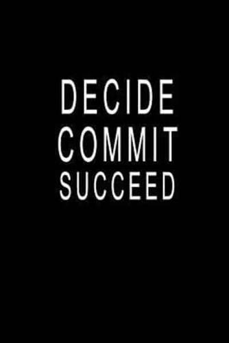 Decide Commit Succeed