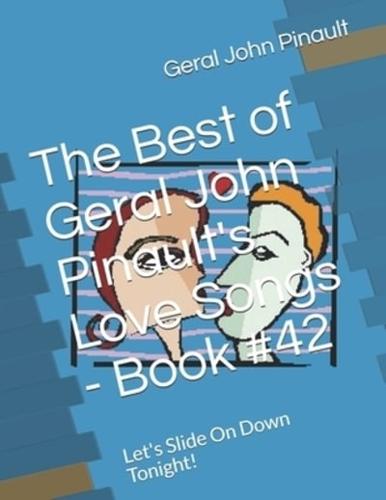 The Best of Geral John Pinault's Love Songs - Book #42