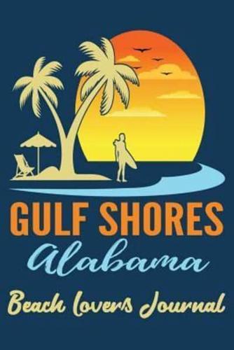 Gulf Shores Alabama Beach Lovers Journal