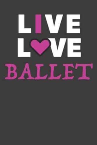 Live Love Ballet