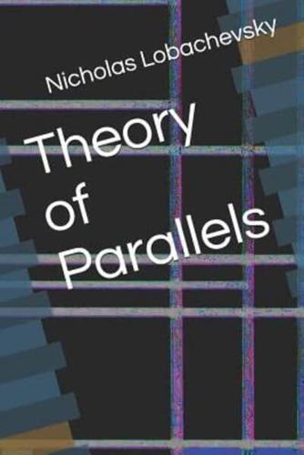 Theory of Parallels