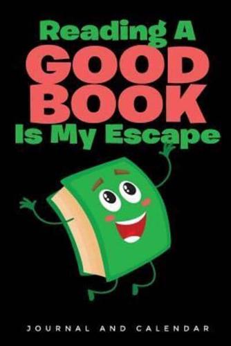 Reading A Good Book Is My Escape