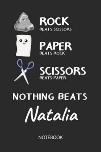 Nothing Beats Natalia - Notebook