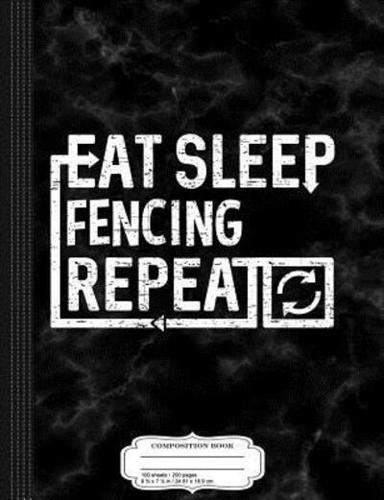 Eat Sleep Fencing