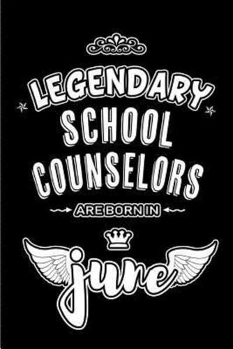 Legendary School Counselors Are Born in June