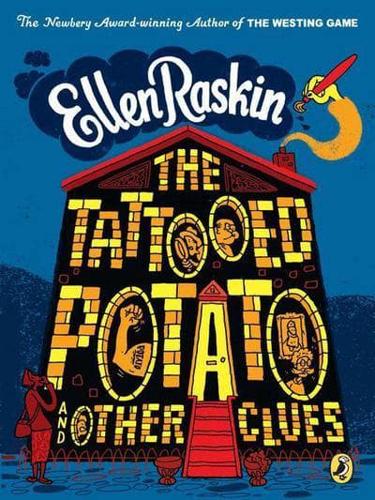 Tattooed Potato and Other Clues
