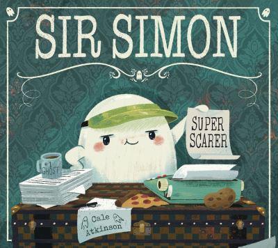 Sir Simon, Super Scarer