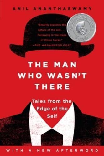 The Man Who Wasn't There