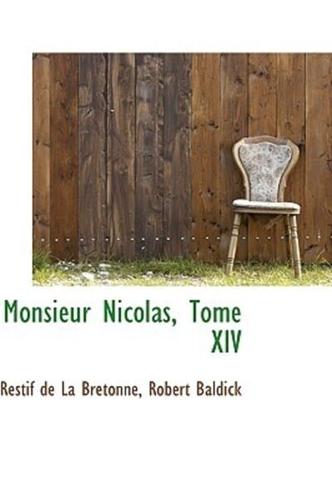 Monsieur Nicolas, Tome XIV