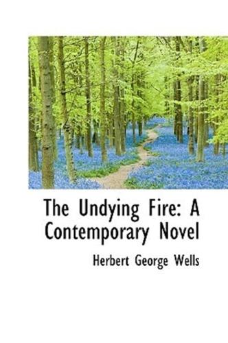 The Undying Fire: A Contemporary Novel