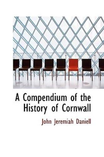 A Compendium of the History of Cornwall