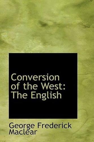 Conversion of the West: The English