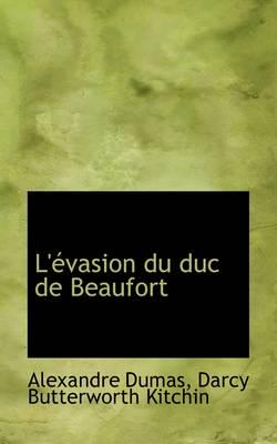 L'évasion du duc de Beaufort