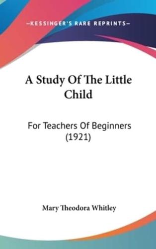 A Study Of The Little Child