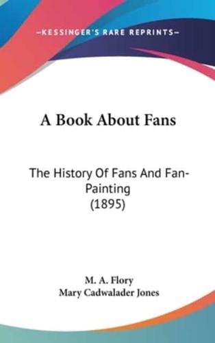 A Book About Fans