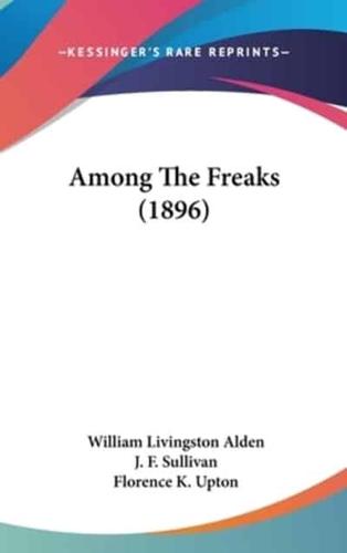 Among The Freaks (1896)