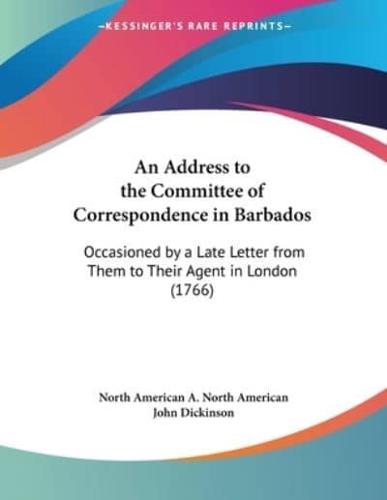 An Address to the Committee of Correspondence in Barbados