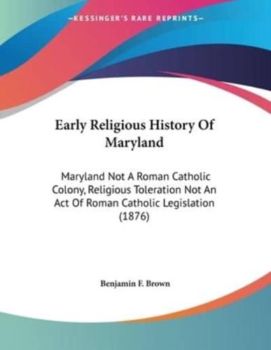 Early Religious History Of Maryland