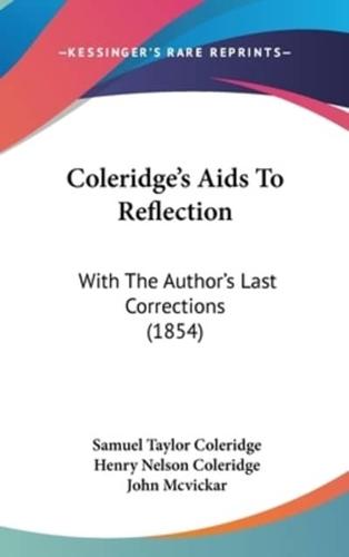 Coleridge's Aids To Reflection