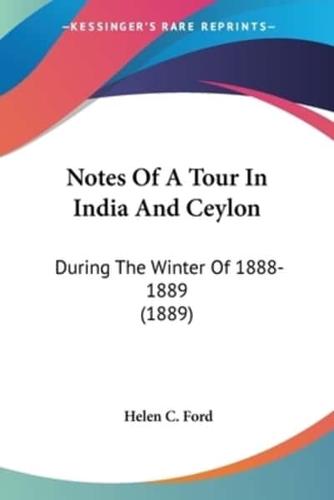 Notes Of A Tour In India And Ceylon